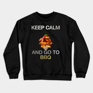 Keep calm barbecue time Crewneck Sweatshirt